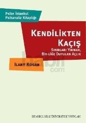 Kendilikten Kaçış- Sınırları Yıkmak Birliğe Duyulan Açlık (ISBN: 9786053991816)