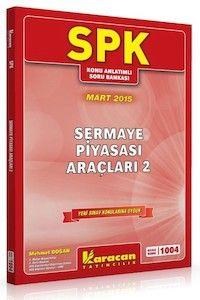 SPK 1004 Sermaye Piyasası Araçları 2 Karacan Yayınları (ISBN: 9786053300526)