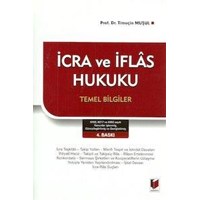 İcra ve İflas Hukuku Temel Bilgiler Timuçin Muşul (ISBN: 976051460086)