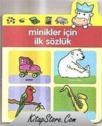 Minikler Için Ilk Sözlük (ISBN: 9789754799675)