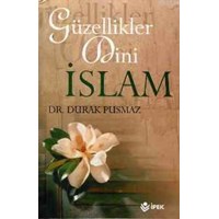 Güzellikler Dini İslam (ISBN: 3002195100229)