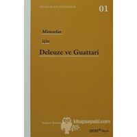Mimarlar için Deleuze ve Guattari (ISBN: 9789944757737)