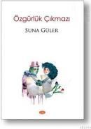 ÖZGÜRLÜK ÇIMAZI (ISBN: 9789944260282)