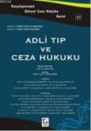 Adli Tıp ve Ceza Hukuku (ISBN: 9789750218101)