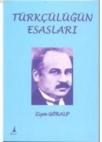Türkçülüğün Esasları (ISBN: 9789759007317)