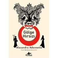 Gölge Hırsızı - Tuhaf Maceralar 1 (ISBN: 9786053433354)