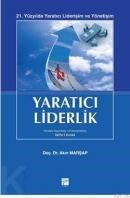 Yaratıcı Liderlik (ISBN: 9786055804374)