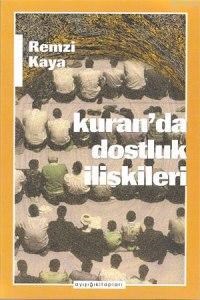 Kur'an'da Dostluk İlişkileri (ISBN: 3000300100239)