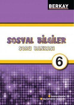 Berkay Yayıncılık 6. Sınıf Sosyal Bilgiler Soru Bankası (ISBN: 9786054837526)