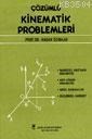Çözümlü Kinematik Problemleri (ISBN: 1000156100529)