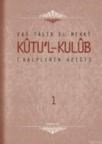 Kutu\'l-Kulub (ISBN: 9786054491858)