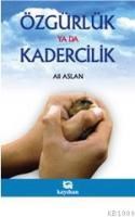 Özgürlük Ya da Kadercilik (ISBN: 9789757574880)