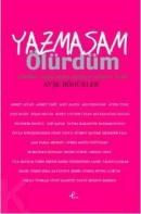 Yazmasam Ölürdüm (ISBN: 9789759962432)