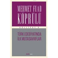 Türk Edebiyatında İlk Mutasavvıflar - Külliyat 4 (ISBN: 9786051068763)