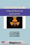 Iyonlaştırmayan Radyasyon (ISBN: 9789944461788)