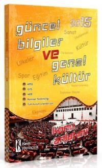 Tüm Sınavlar İçin Güncel Bilgiler ve Genel Kültür Konu Anlatımlı 2015 (ISBN: 9786059843065)