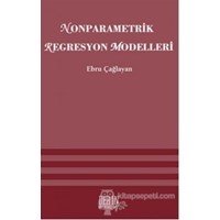 Nonparametrik Regresyon Modelleri (ISBN: 9786055500672)