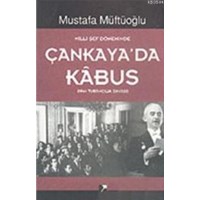 Milli Şef Döneminde Çankaya'da Kabus (1944 Turancılık Davası) (ISBN: 9789758864262)
