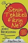 Senin Tehlikeli Fikrin Ne? (ISBN: 9786055943707)