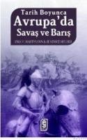 Avrupa´da Savaş ve Barış (ISBN: 9789752692558)