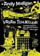 Yaşam Tehlikelidir (ISBN: 9789944694803)