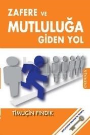 Zafere ve Mutluluğa Giden Yol (ISBN: 9786050200362)