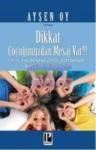 Dikkat Çocuğunuzdan Mesaj Var (ISBN: 9786054726189)