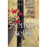 Sensiz Bu Şehir (ISBN: 9786055032340)