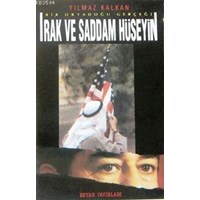 Irak ve Saddam Hüseyin - Yılmaz Kalkan (9789754730003)