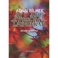 Abdulkadir Geylani'den Adabı Bilmek Allah'ı Tanımak (Çanta Boy, Ciltli) (ISBN: 2890000005741)