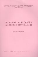 M.Kemal Atatürkün Karlsbad Hatıraları (ISBN: 9789751603714)