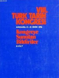 VIII. Türk Tarih Kongresi 1981 2. Cilt (ISBN: 3000012100078)