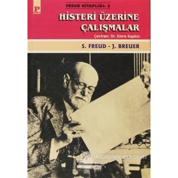 Histeri Üzerine Çalışmalar - Sigmund Freud 3990000015595