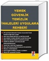 Yemek, Güvenlik, Temizlik İhaleleri Uygulama Rehberi (ISBN: 9786055118273)