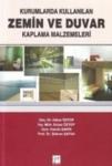 Kurumlarda Kullanılan Zemin ve Duvar Kaplama Malzemeleri (ISBN: 9786055804824)