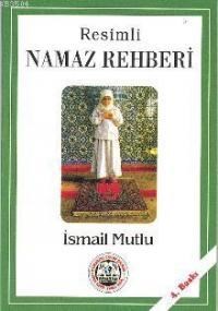 Resimli Namaz Rehberi (Cep Boy) (ISBN: 3001349100449)