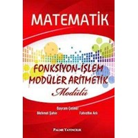 Matematik Fonksiyon - İşlem Modüler Aritmetik Modülü Palme Yayınları (ISBN: 9786053552109)