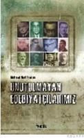 Unutulmayan Edebiyatçılarımız (ISBN: 9799752690614)