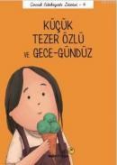 Küçük Tezer Özlü ve Gece - Gündüz (ISBN: 9786056486777)