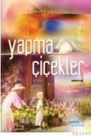 Yapma Çiçekler (ISBN: 9799756503378)