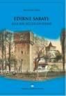 Edirne Sarayı (ISBN: 9786055461560)