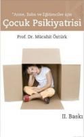 Anne Baba ve Eğitimciler Için Çocuk Psikiyatrisi (ISBN: 9789758435791)
