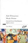 Aşk Olmayınca Meşk Olmaz (ISBN: 9789753639583)