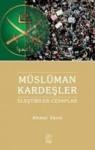 Müslüman Kardeşlere Yönelik Eleştiriler ve Cevaplar (ISBN: 9786054605286)