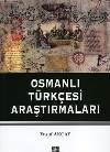 Osmanlı Türkçesi Araştırmaları (ISBN: 9786053440390)