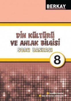 Berkay Yayıncılık 8. Sınıf Din Kültürü ve Ahlak Bilgisi Soru (ISBN: 9786054837625)