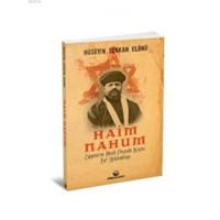 Siyonizm İdeali Peşinde Koşan Bir Hahambaşı: Haim Nahum (ISBN: 3005060100050)