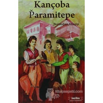 Kançoba Paramitepe - Nurdoğan Abaşişi 9786054567126