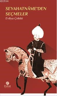 Seyahatname'den Seçmeler (ISBN: 9786055112295)