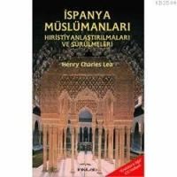 İspanya Müslümanları (ISBN: 9789757560774)